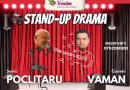 Sorin Poclitaru și Cosmin Vaman, stand-up drama la Restaurantul Traube